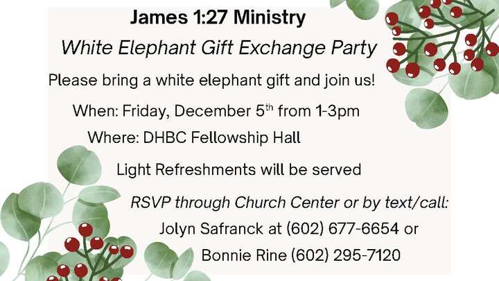 James 1:27 Ministry White Elephant Gift Exchange
