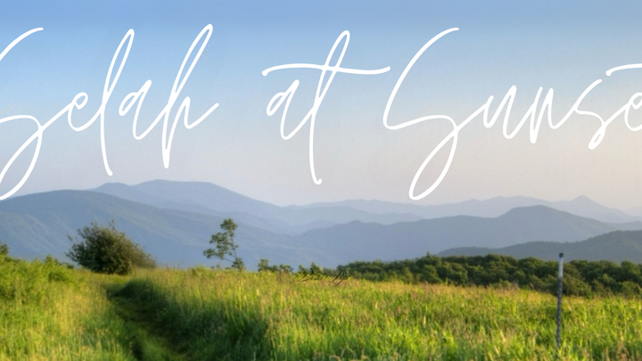 SELAH AT SUNSET - Beauty Spot Gathering