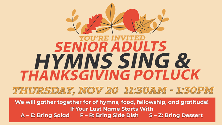 Senior Adults Hymns Sing & Thanksgiving Potluck
