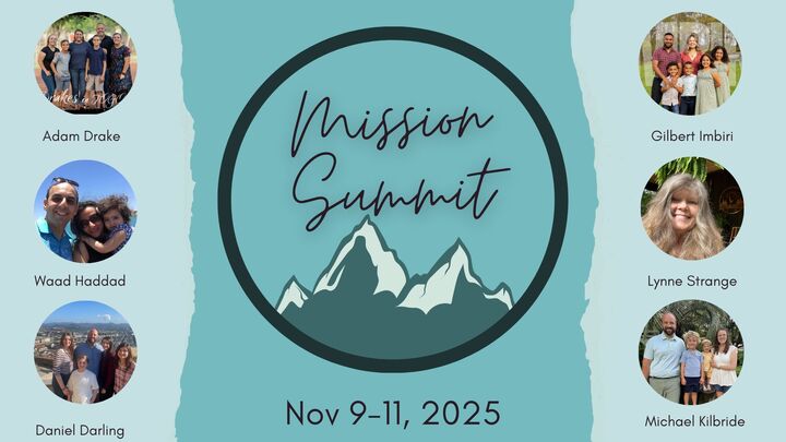 Mission Summit: Tuesday Evening Session