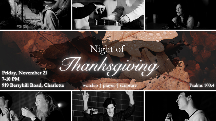 November Gathering: Night of Thanksgiving 