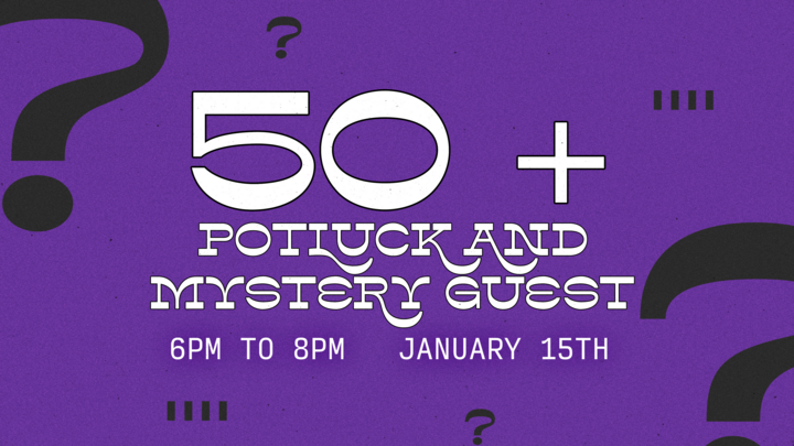 Potluck & Mystery Guest