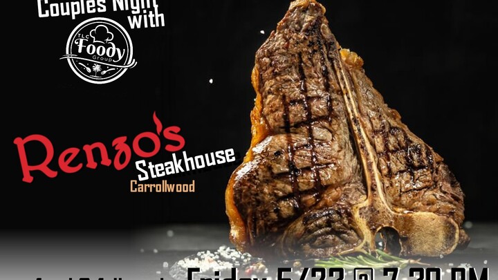 May Foody Group Outing - Renzo's Brazillian Steakhouse