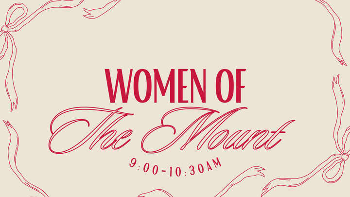 Women of the Mount: Bible Study