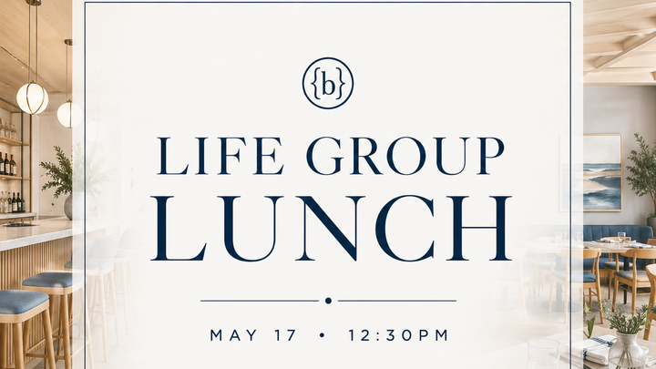 Life Group Lunch 