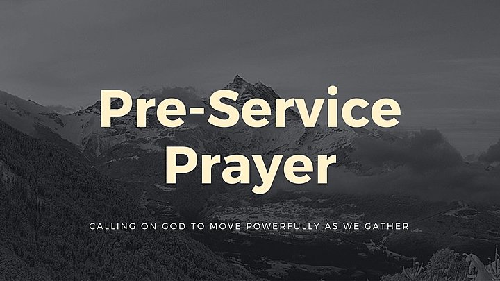 Logo for Pre-Service Prayer