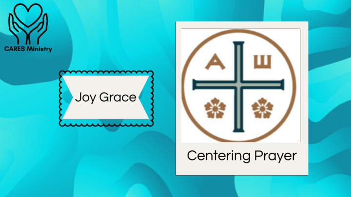 Logo for Care Ministry Support Group- Centering Prayer (Led by Joy Grace)