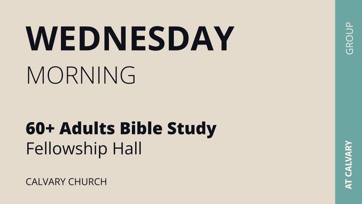 Logo for 60+ Adults Wednesday Morning Bible Study