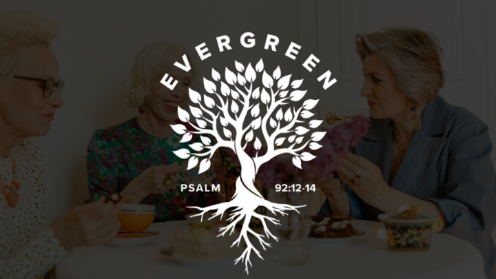 Logo for Evergreen Ladies 50+ Ministries
