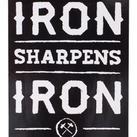 Iron Sharpens Iron