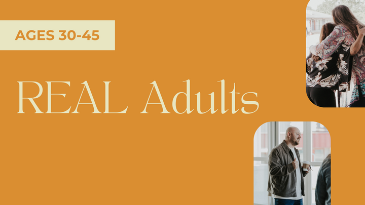 Logo for R.E.A.L. Adults | Ages 30-45