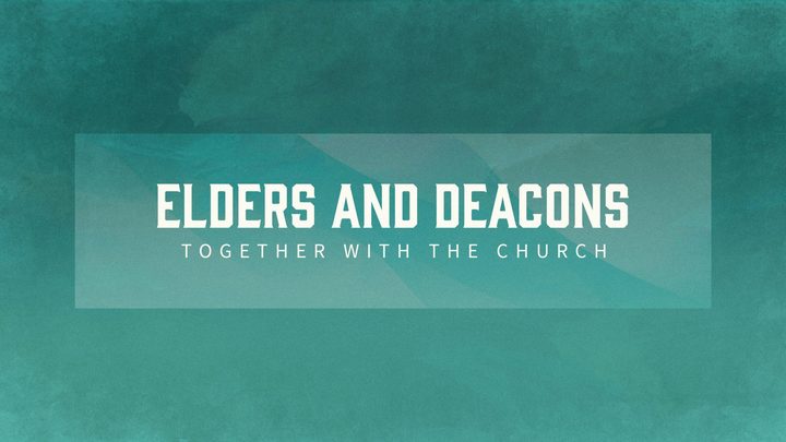 Logo for Elders & Deacons