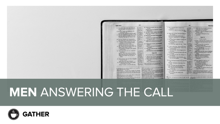 Men Answering the Call: Weekly Gathering logo