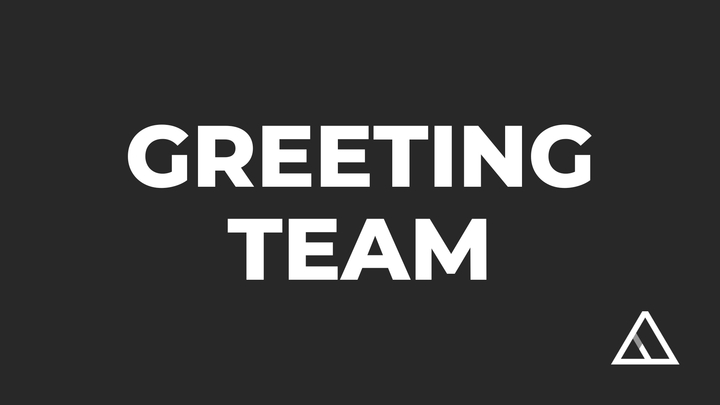 GREETING TEAM - Anthem Church