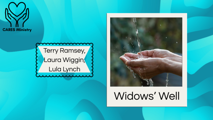 Logo for Care Ministry Support Group - Widows' Well (Led By Terry Ramsey, Laura Wiggin and Lula Lynchard )