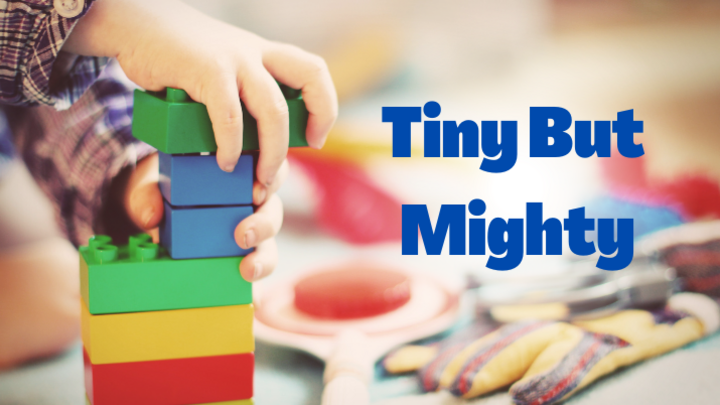 Logo for Tiny But Mighty (Ages 4-7)