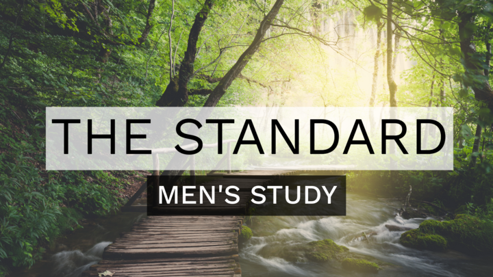 Logo for Men's Group: The Standard | Danny Loftin & David Arrell | Mon 6:30p-8p