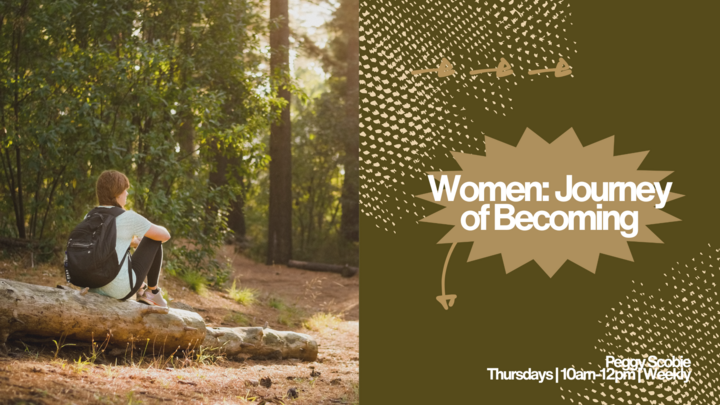 Logo for WOMEN: A Journey of Becoming (Morning Group)