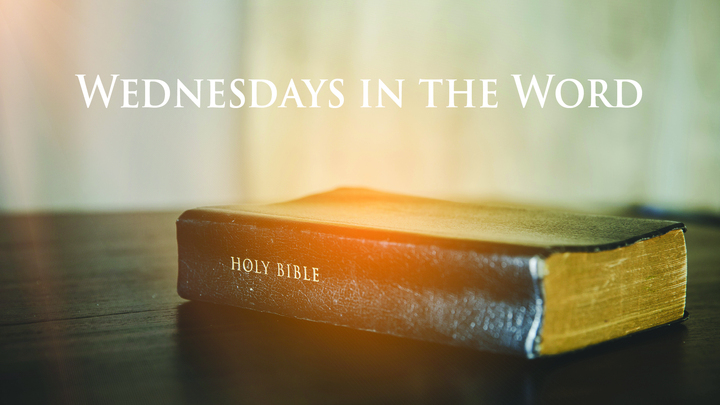 Wednesdays in the Word
