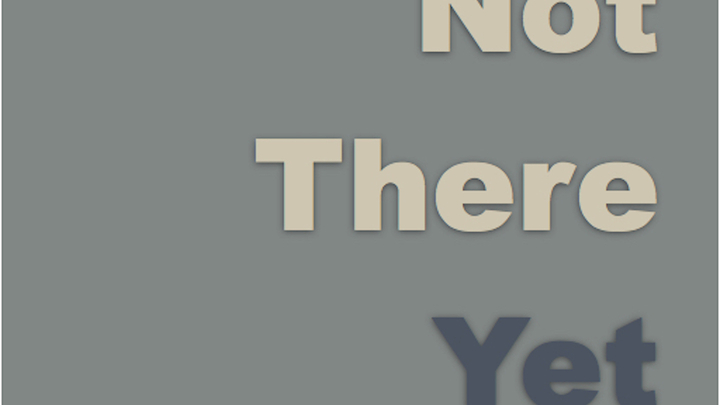 Logo for "Not There Yet" Small Group