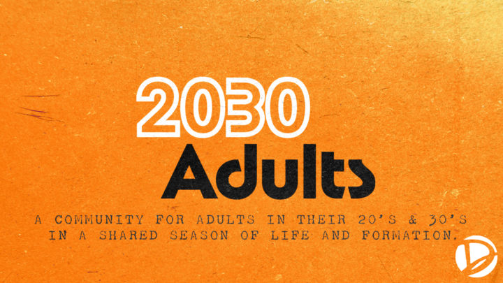 Logo for 2030 Adults (20s/30s Large Group)
