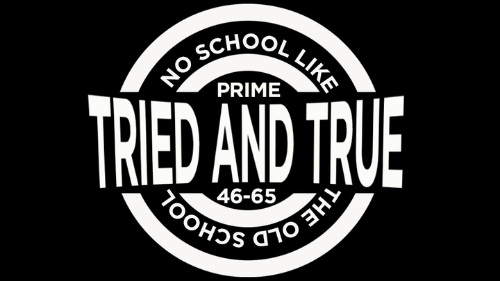 Logo for Tried and True (Adult Life ages 46-65)