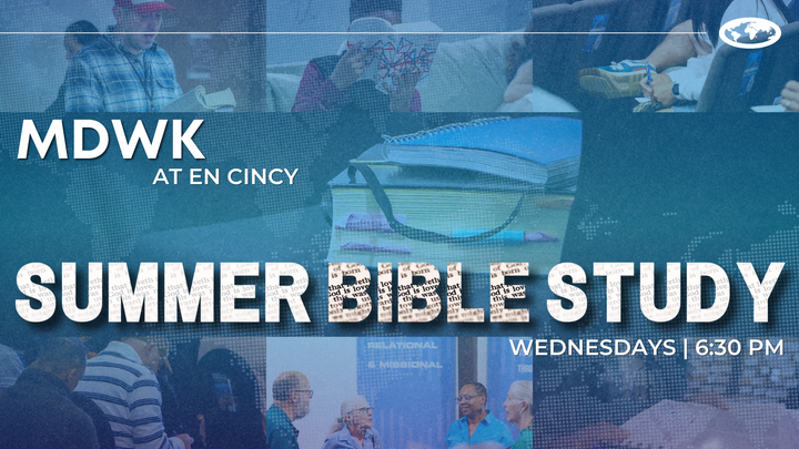MDWK Summer Bible Study - Every Nation Cincinnati Church