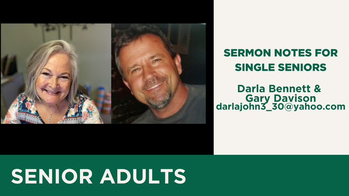 Logo for SENIOR ADULTS | Sermon Notes for Single Seniors