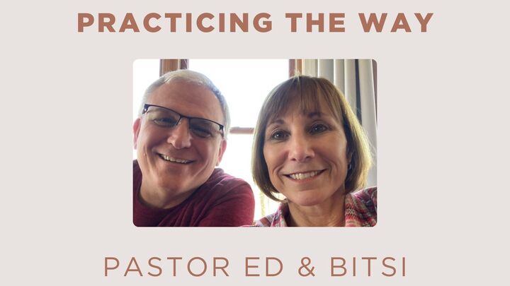 Logo for Practicing the Way with Pastor Ed and Bitsi