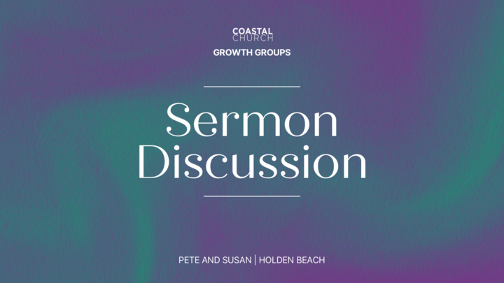 Logo for Sermon Based Discussion Group - Pete & Susan - Holden Beach Area
