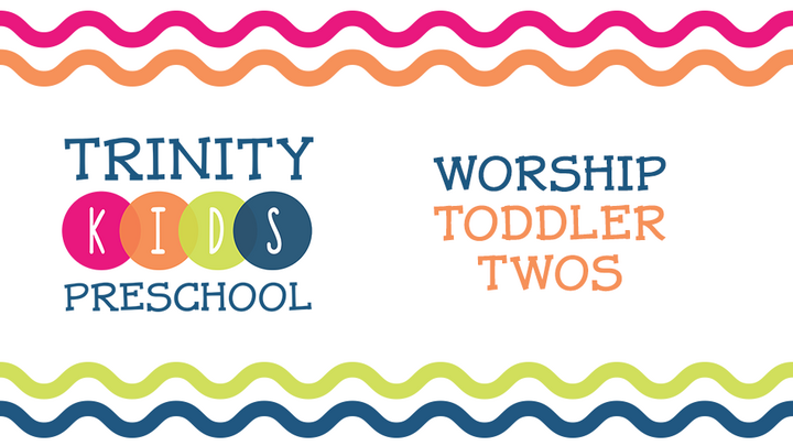 Logo for Worship | Toddler/Two