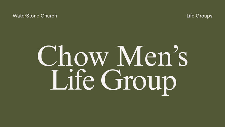 Logo for Chow Men's Life Group