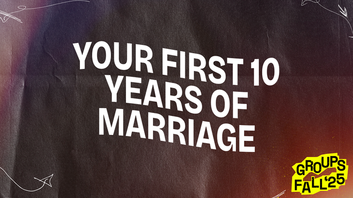 Logo for Your First 10 Years of Marriage Group
