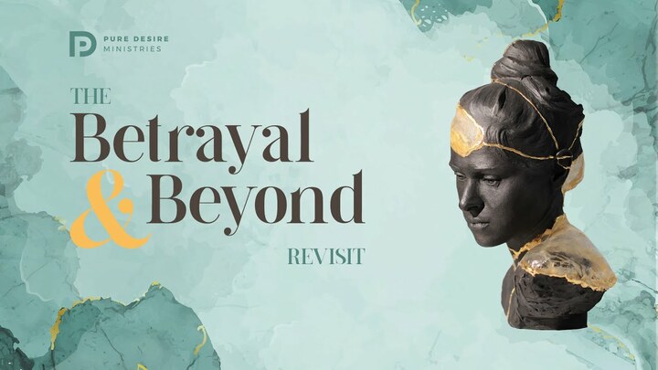 Logo for Betrayal & Beyond for Women - Pure Desire Ministries