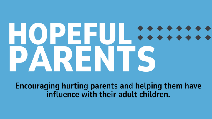 Logo for Hopeful Parents: Encouraging hurting parents and helping them have influence with adult children