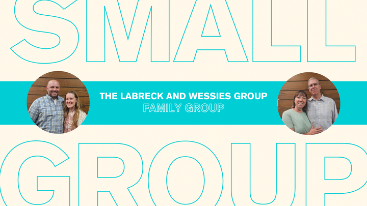 Logo for Family Small Group | LaBreck | Monday PM