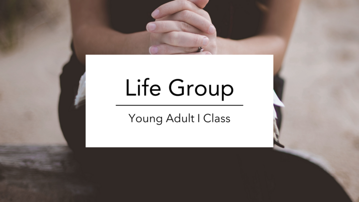 Logo for Young Adult I Life Group: Ages 25 to 35
