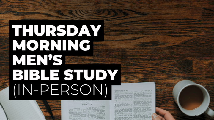 Logo for Men's Thursday Morning In-Person Bible Study