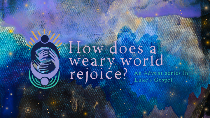 Logo for Advent 2023 - How Does a Weary World Rejoice?
