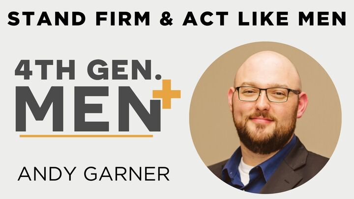 Logo for Stand Firm & Act like Men with Andy Garner