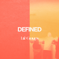 Logo for Defined - A Life Group for 6th - 12th Grade