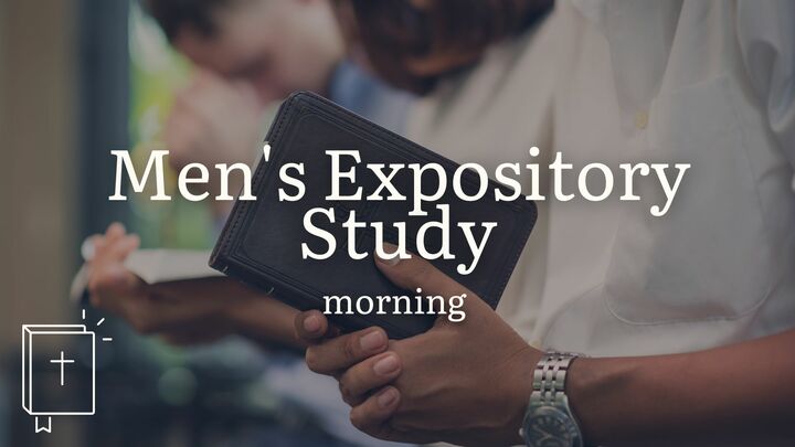 Logo for Men's Expository Bible Study: Tuesday morning
