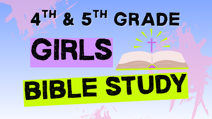 Logo for 4th & 5th Grade Girls Bible Study