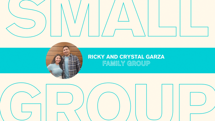 Logo for Family Small Group | Garza | Friday PM