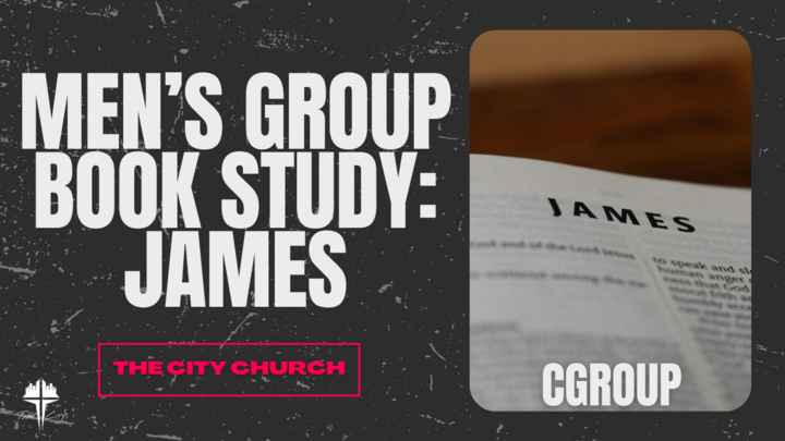 Logo for Men's Group (Ashtabula): James-A Study on Knowing the Bible (by: Greg Gilbert)