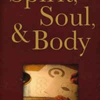"Spirit, Body, Soul" by Andrew Wommack