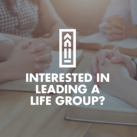 Logo for Interested in Leading or Hosting a Life Group?