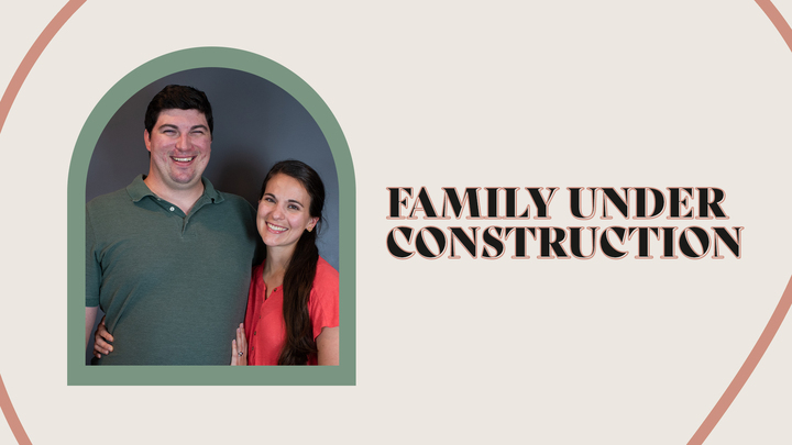 Logo for Family Under Construction