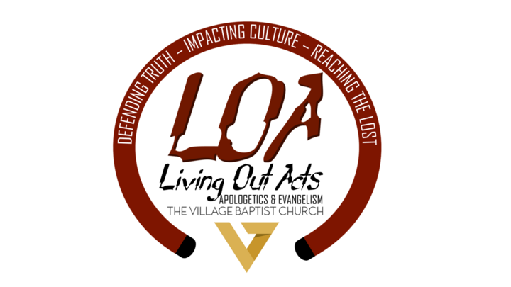 Logo for Living Out Acts: Evangelism & Apologetics (Adults 26 and over)
