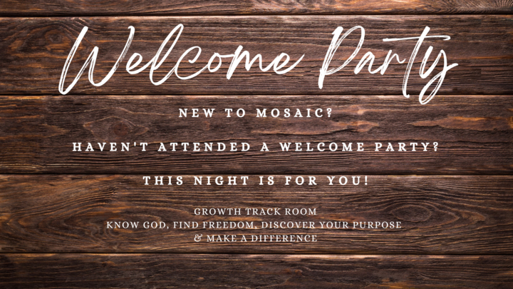 Logo for Mosaic Welcome Party!
